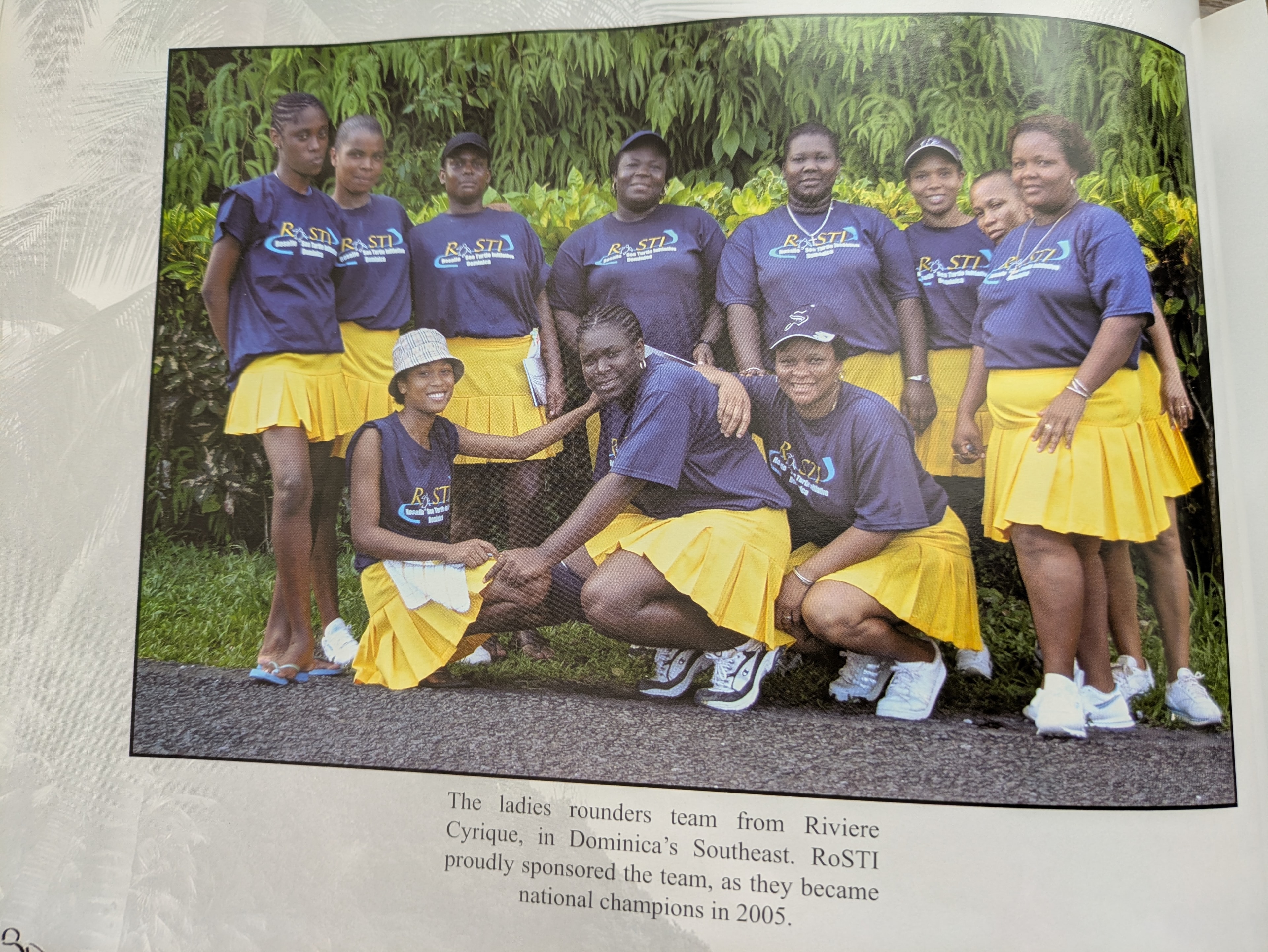 The ladies rounders team from Riviere Cyrique, Dominica's Southeast — RoSTI proudly sponsored the team as they became national champions in 2005