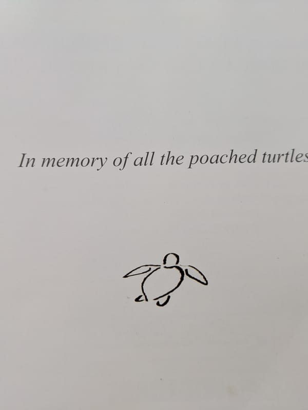 Dedication page — in memory of all the poached turtles of Dominica