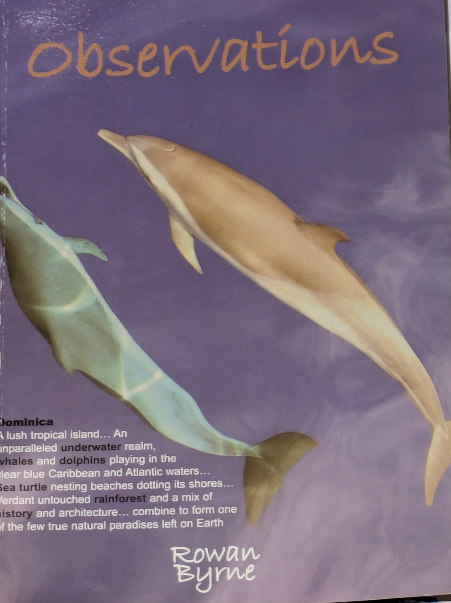 Cover of Rowan Byrne’s 2005 photographic book Observations on Dominica